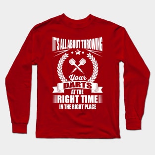 Throw your darts in the right place 2 Long Sleeve T-Shirt